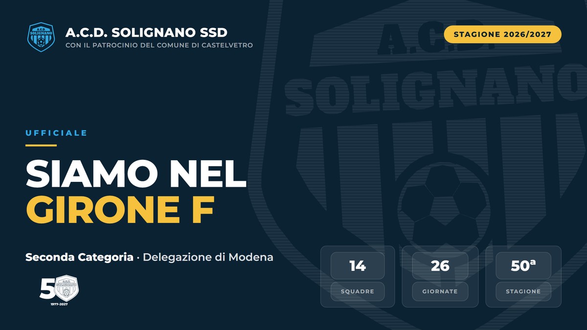 Seconda Categoria, ci siamo: il Solignano è nel girone F